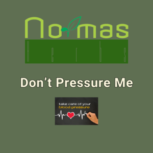 Don’t Pressure Me